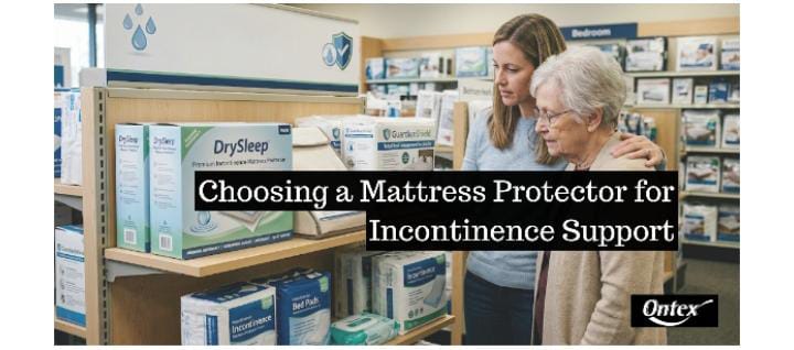 Choosing a Mattress Protector for Incontinence Support